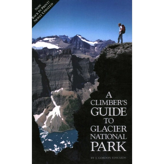 Regional Rock Climbing Climber's Guide to Glacier National Park, (Paperback)