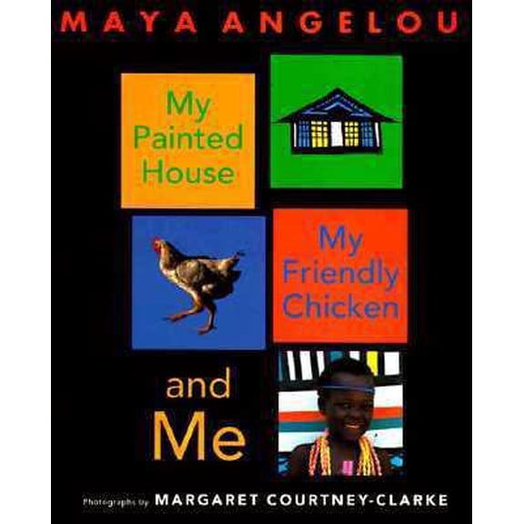 Pre-Owned My Painted House, My Friendly Chicken, and Me (Paperback) 0517888157 9780517888155