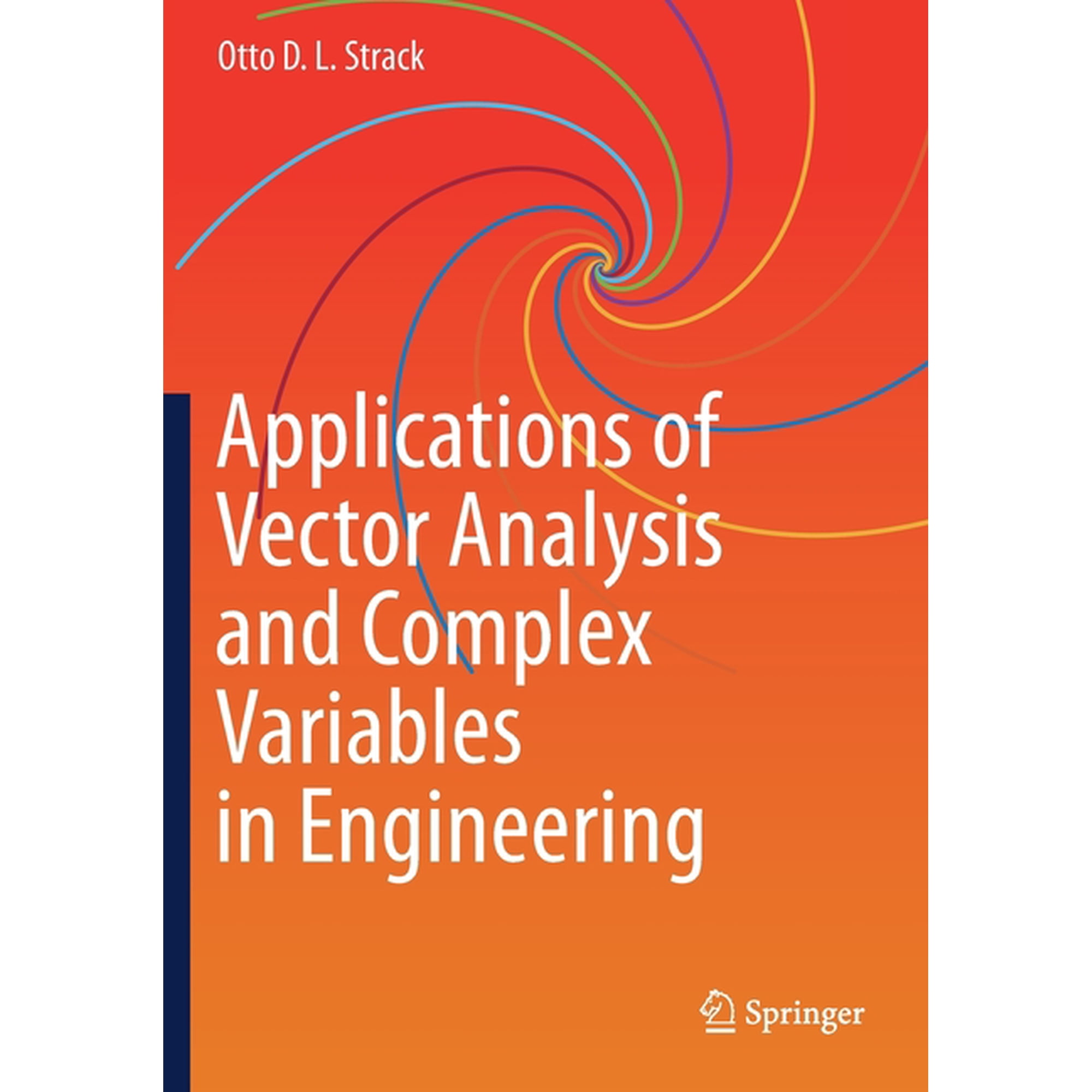 Applications of Vector Analysis and Complex Variables in Engineering (Paperback)