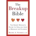 thumbnail image 1 of Pre-Owned The Breakup Bible: The Smart Woman's Guide to Healing from a Breakup or Divorce Paperback, 1 of 1