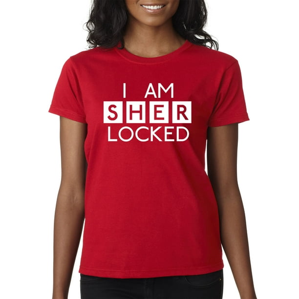 True Way True Way 2 Women S T Shirt I Am Sherlocked c Sherlock Holmes Nbsp Xs Red Walmart Com Walmart Com