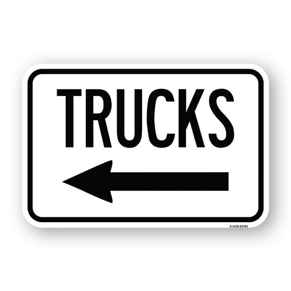 SignMission A-1218-22781 12 x 18 in. Aluminum Sign - Trucks Sign Trucks with Left Arrow