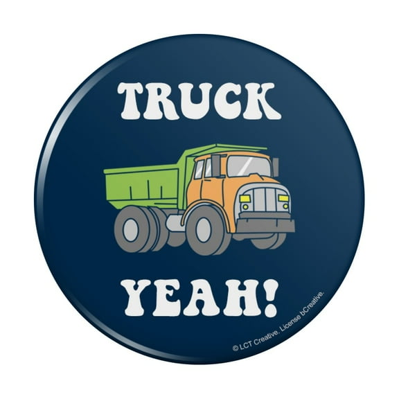 Truck Yeah Funny Humor Pinback Button Pin