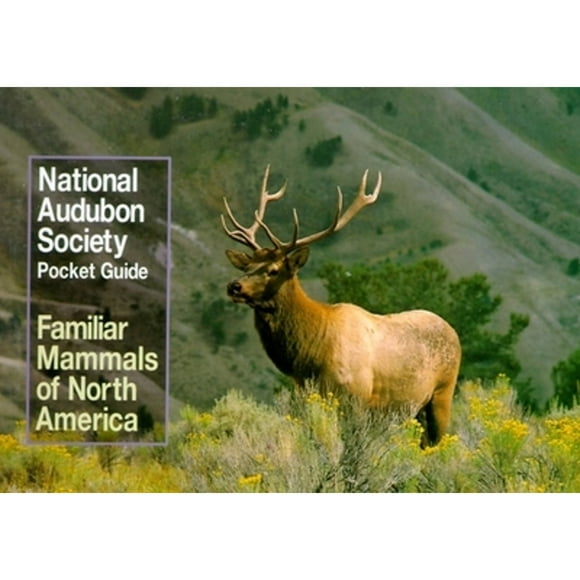 Pre-Owned National Audubon Society Pocket Guide to Familiar Mammals (Paperback 9780394757964) by National Audubon Society