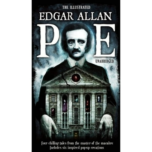 Pre-Owned The Illustrated Edgar Allan Poe (Hardcover) 1607108968 9781607108962