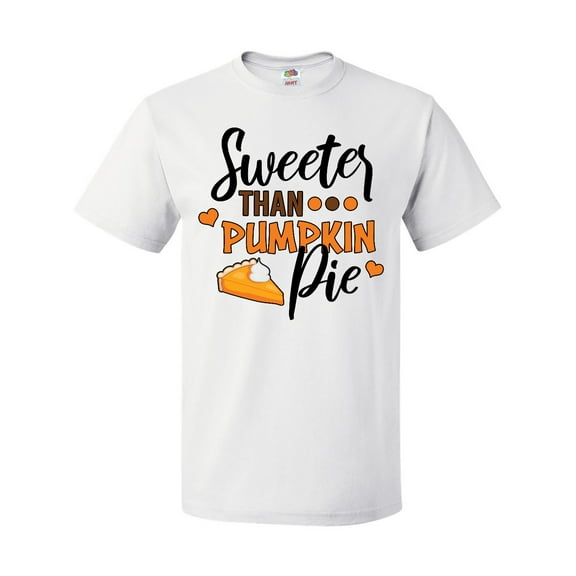 Inktastic Thanksgiving Sweeter Than Pumpkin Pie T-Shirt