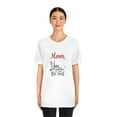 thumbnail image 4 of Mom, You Matter The Most Mother's Day Gift Unisex Jersey Short Sleeve Tee, 4 of 8
