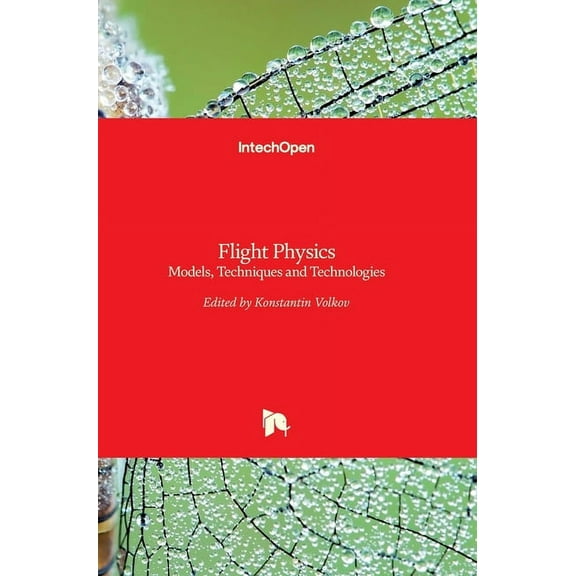 Flight Physics: Models, Techniques and Technologies (Hardcover)