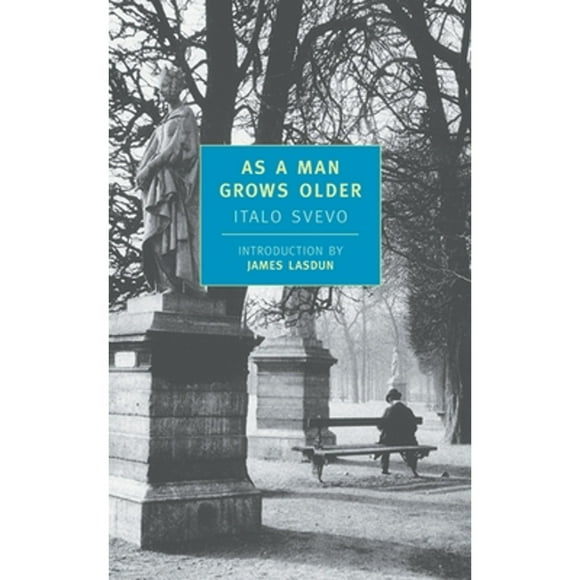 Pre-Owned As a Man Grows Older (Paperback 9780940322844) by Italo Svevo, James Lasdun, Beryl De Zoete