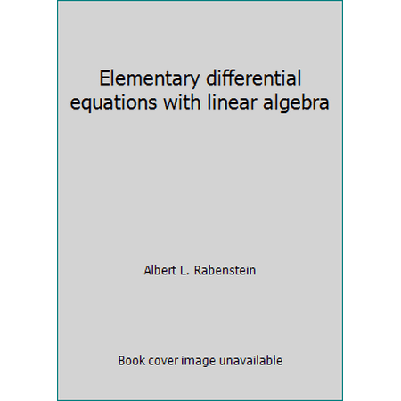 Elementary differential equations with linear algebra [Hardcover - Used]