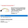 thumbnail image 2 of Manual Transmission Upshift Relay Connector - Compatible with 1986 - 1988 Volkswagen Scirocco 1987, 2 of 2