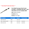thumbnail image 2 of Front Right Passenger Side CV Axle Assembly - Compatible with 2002 - 2009 Volvo S60 2.4L 2.5L 5-Cylinder AWD 2003 2004 2005 2006 2007 2008, 2 of 2