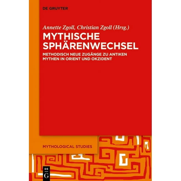 Mythological Studies Mythische Sphärenwechsel, Book 2, (Hardcover)
