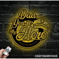 thumbnail image 3 of Craftnamesign Dad You're My Hero Metal Wall Art LED Light, Personalized Fathers Day Sign, 3 of 5