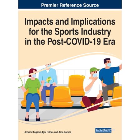 Impacts and Implications for the Sports Industry in the Post-COVID-19 Era (Hardcover)