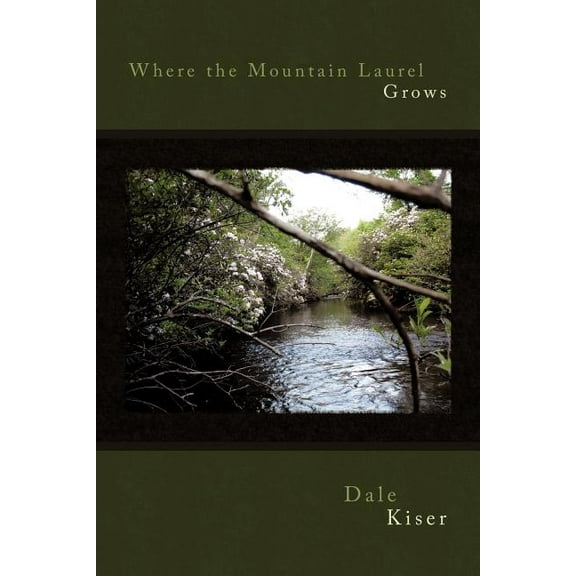 Where the Mountain Laurel Grows