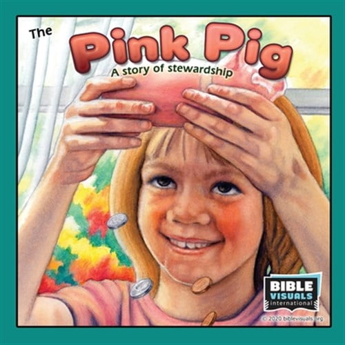 Pre-Owned The Pink Pig: A Lesson in Stewardship (Paperback) by Rose-Mae Carvin, Bible Visuals International