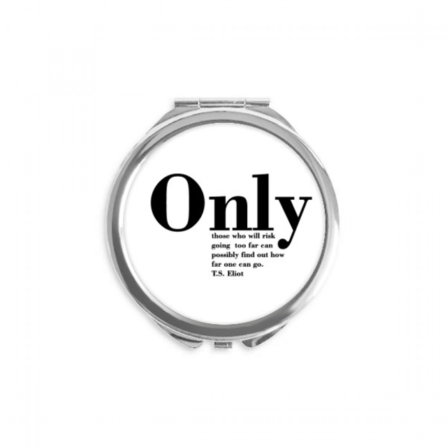 Inspirational Quote About Life By T.S. Eliot Hand Compact Mirror Round Portable Pocket Glass