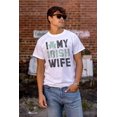 thumbnail image 3 of St Patricks Day I Love My Irish Wife Men's Graphic T Shirt Tees Brisco Brands M, 3 of 6
