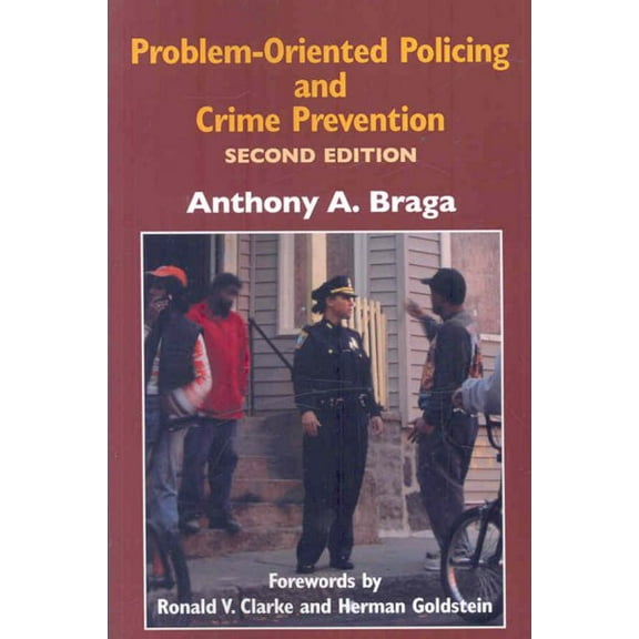 Problem-Oriented Policing and Crime Prevention