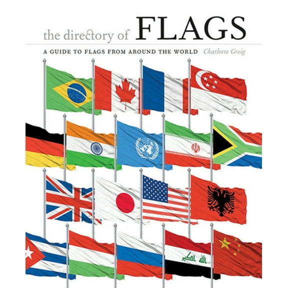 Pre-Owned The Directory of Flags: A Guide to Flags from Around the World (Hardcover) 1782402810 9781782402817