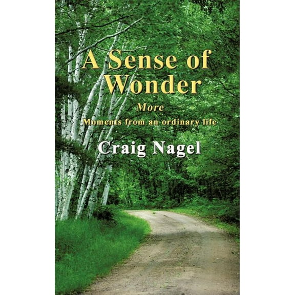 A Sense of Wonder : More moments from an ordinary life (Hardcover)