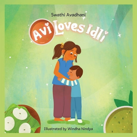 Avi Loves Idli, (Paperback)