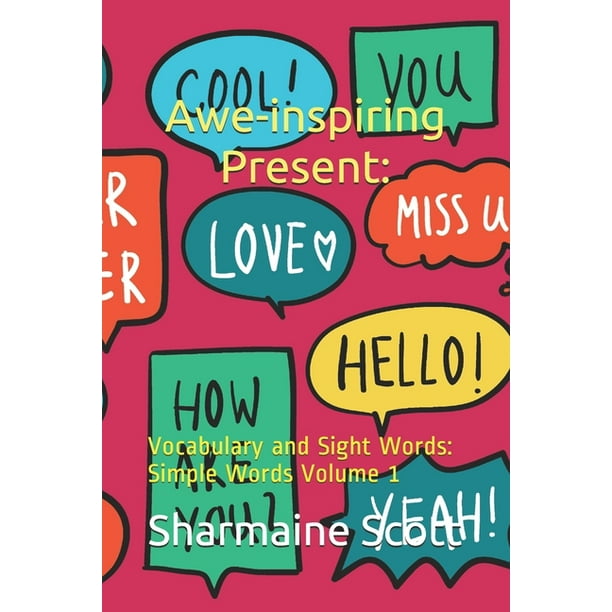 Awe Inspiring Present Vocabulary And Sight Words Simple Words Volume 1 Paperback Walmart Com Walmart Com