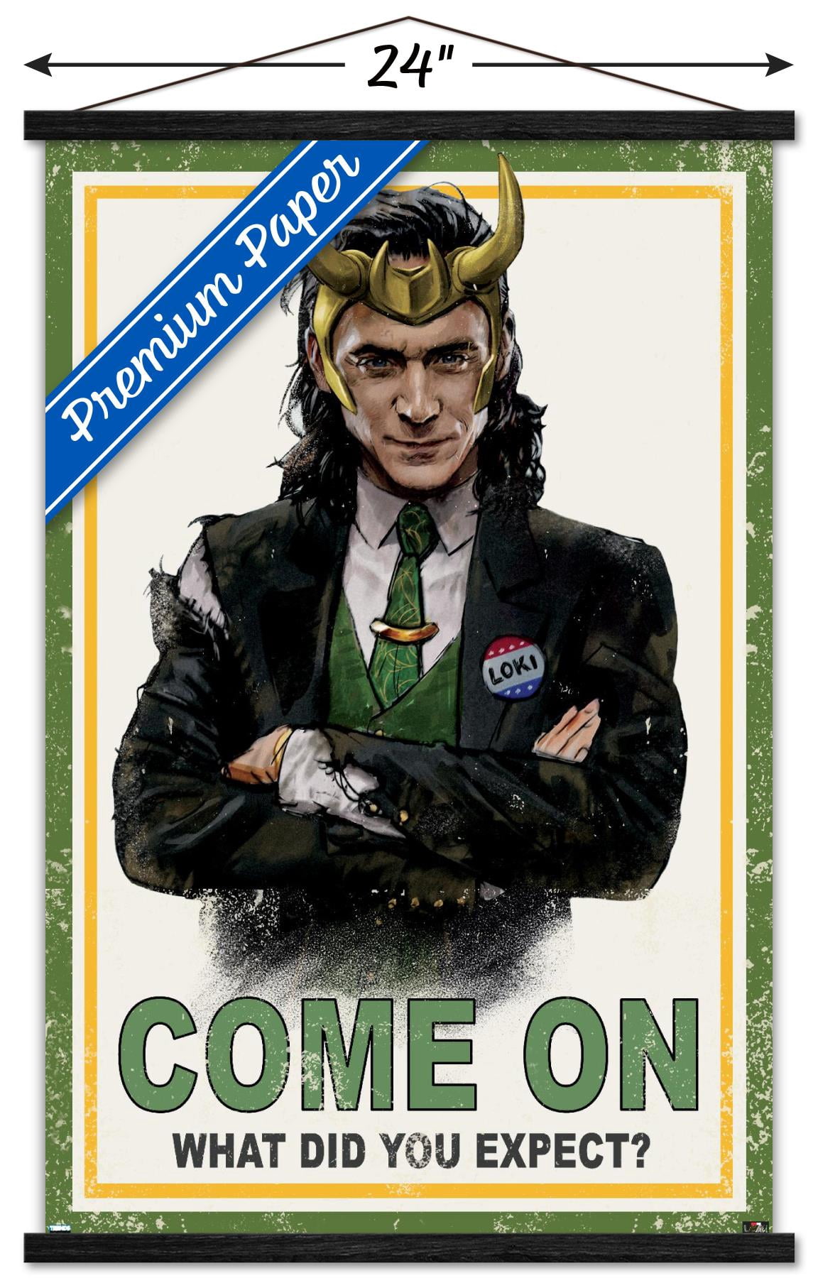 Marvel Loki - What Did You Expect? Wall Poster with Wooden Magnetic Frame, 22.375" x 34"