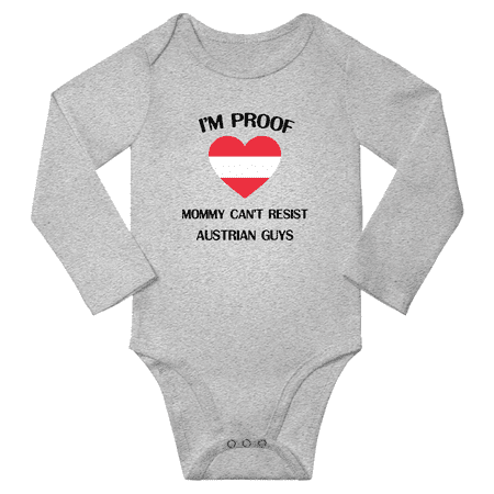

I m Proof Mommy Can t Resist Austrian Guys Baby Long Sleeve Romper Bodysuit (Gray 24 Months)
