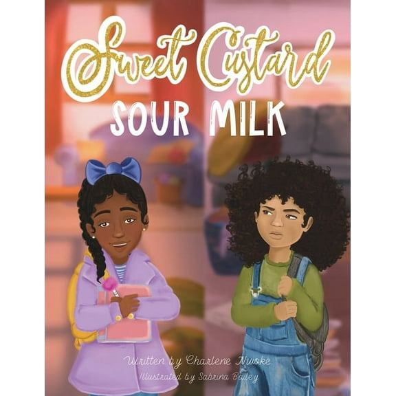 Sweet Custard Sour Milk, (Paperback)