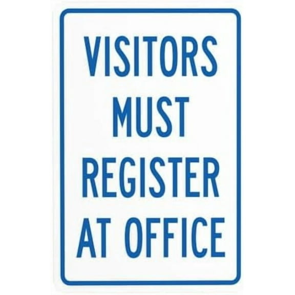Visitors Must Register At Office Warning Sign, Visitor Metal Signs for Business Home Outdoor Indoor Road Yard Garage Street Wall Caution Custom Decor 8 x 12 Inch