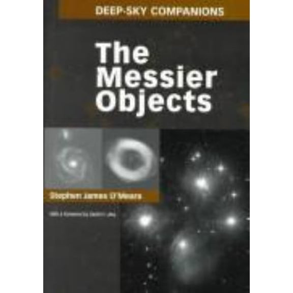 Pre-Owned Deep-Sky Companions: The Messier Objects (Hardcover) 0933346859 9780933346857