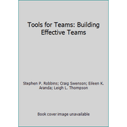 Tools for Teams: Building Effective Teams [Paperback - Used]