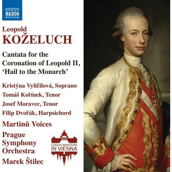 Kozeluch / Vylicilova / Prague Symphony Orch - Cantata for the Coronation of Leopold II - Music & Performance - CD