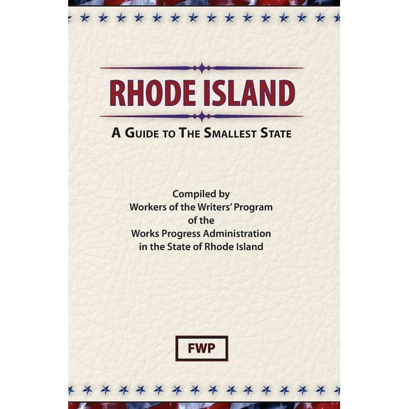 American Guide Rhode Island: A Guide To The Smallest State, Book RI, (Hardcover)