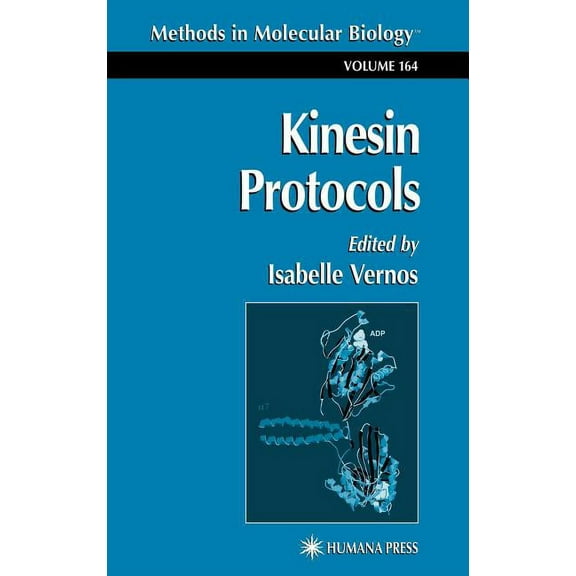 Methods in Molecular Biology Kinesin Protocols, Book 164, (Hardcover)