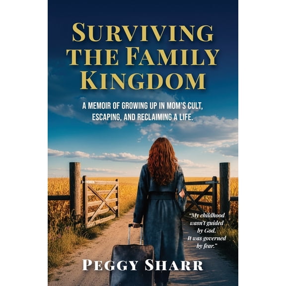 Surviving the Family Kingdom, (Paperback)