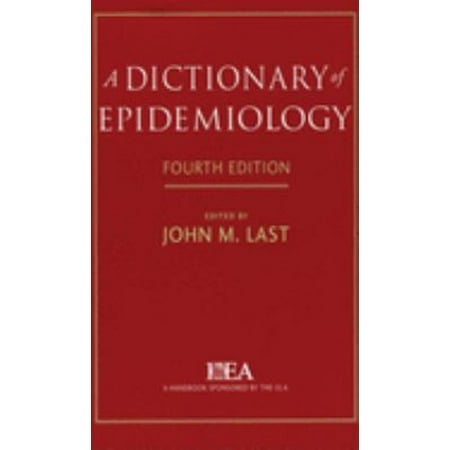 A Dictionary of Epidemiology [Paperback - Used]