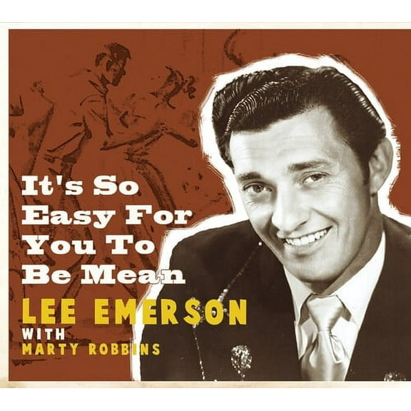 Lee Emerson - It's So Easy for You to Be Mean - Country - CD