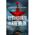 thumbnail image 1 of Libro El Candidato Del Kremlin Tapa Blanda, Autor Jason Matthews, Editorial Almuzara, 1 of 2