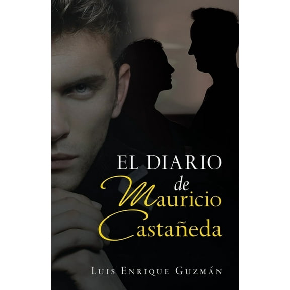 El Diario De Mauricio Castañeda (Paperback)