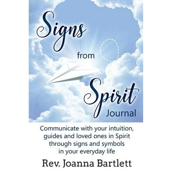 Spirit signs understanding signs in your everyday life english edition