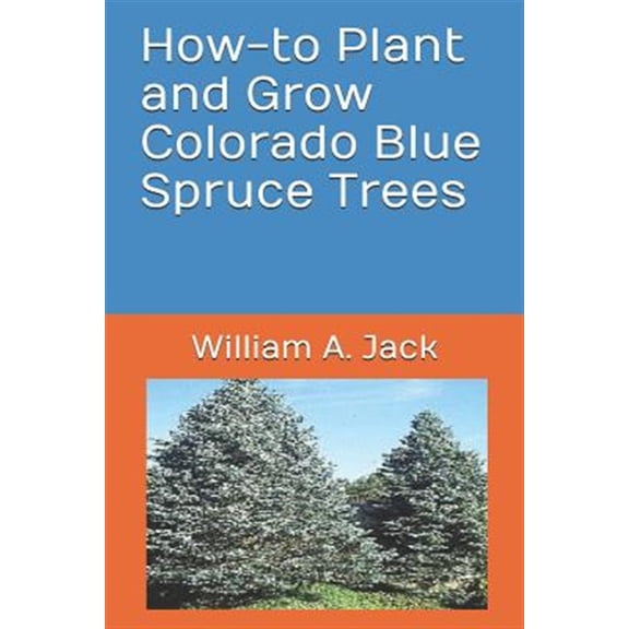 Pre-Owned How-To Plant and Grow Colorado Blue Spruce Trees