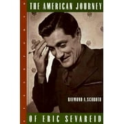 The American Journey of Eric Sevareid, Used [Hardcover]