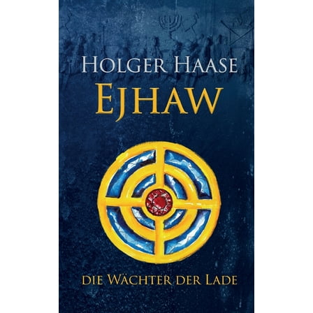 Ejhaw: Die WÃ¤chter der Lade, (Paperback)