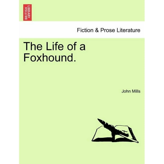 The Life of a Foxhound. (Paperback)