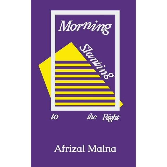 Urban Imaginaries Morning Slanting to the Right, (Paperback)