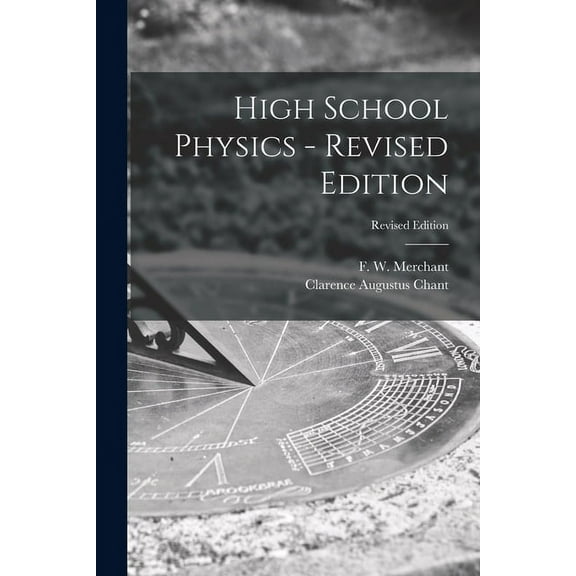 High School Physics - Revised Edition; Revised Edition (Paperback)