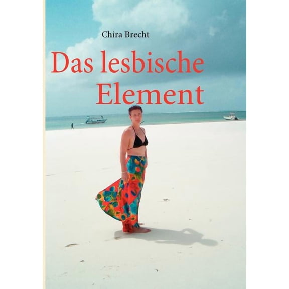 Das lesbische Element, (Paperback)